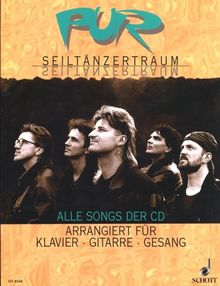 Pur Seiltänzertraum. Alle Songs der CD - Arrangiert für Klavier, Gitarre, Gesang | Buch | Zustand sehr gut