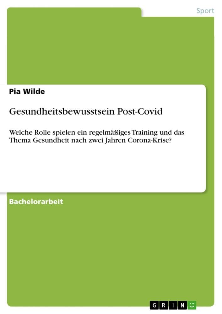 Gesundheitsbewusstsein Post-Covid: Welche Rolle spielen ein regelmäßiges Training und das Thema Gesundheit nach zwei Jahren Corona-Krise?