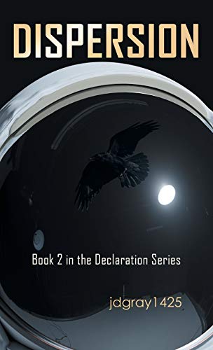 Dispersion: Book 2 in the Declaration Series