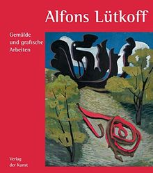 Alfons Lütkoff (1905-1987) - Gemälde und grafische Arbeiten