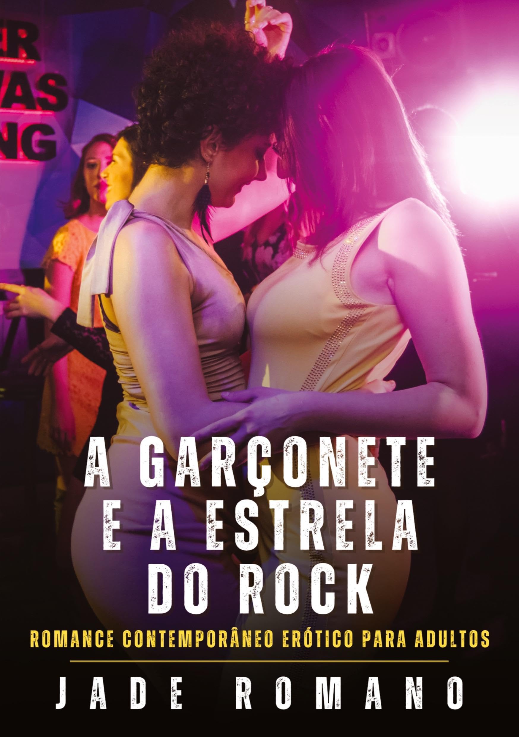 A Garçonete e a Estrela do Rock: Romance Contemporâneo Erótico para Adultos