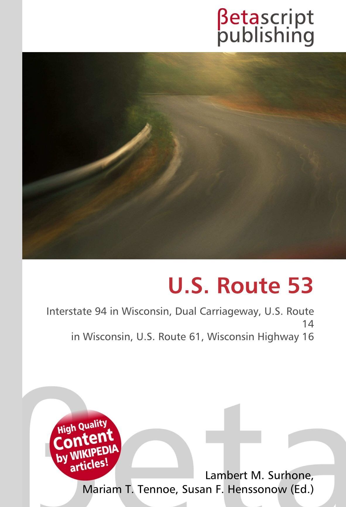 U.S. Route 53: Interstate 94 in Wisconsin, Dual Carriageway, U.S. Route ...