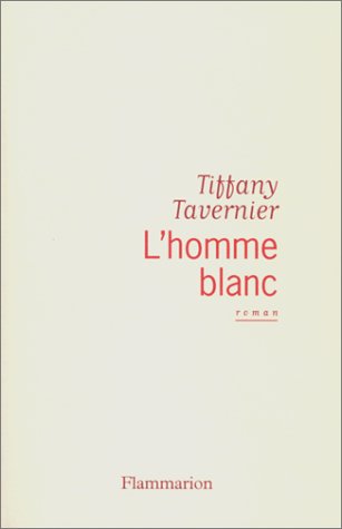 L'homme Blanc (litterature Fra)