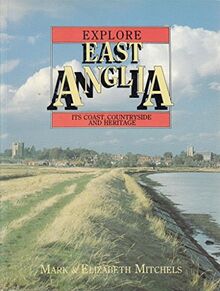 Explore East Anglia