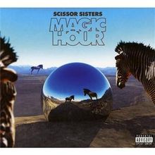 Magic Hour (CD+DVD) de Scissor Sisters | CD | état très bon