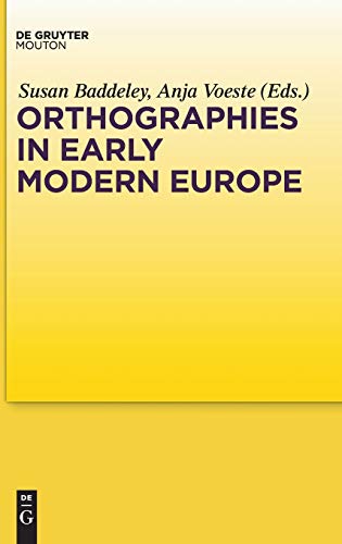 Orthographies in Early Modern Europe