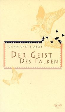 Der Geist des Falken