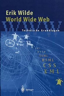 World Wide Web: Technische Grundlagen (German Edition)