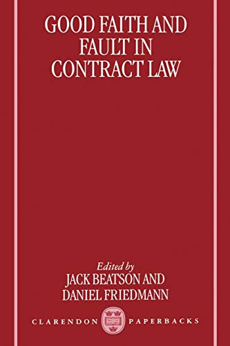 Good Faith and Fault in Contract Law (Clarendon Paperbacks)