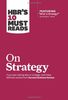 HBR's 10 Must Reads on Strategy (including featured article What Is Strategy? by Michael E. Porter)