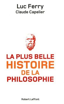 La plus belle histoire de la philosophie