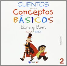 CONCEPTOS BÁSICOS - 2  ALTO / BAJO: Alto/bajo (Cuentos sobre conceptos básicos, Band 2)