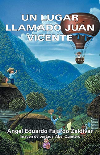 Un lugar llamado juan vicente