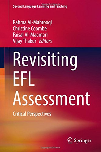 Revisiting EFL Assessment: Critical Perspectives (Second Language Learning and Teaching)