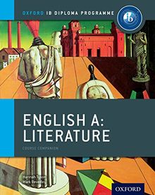 English A: Literature: Course Companion (Oxford Ib Diploma Programme)