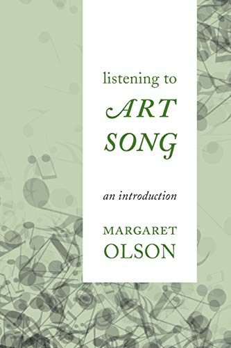 Listening to Art Song: An Introduction