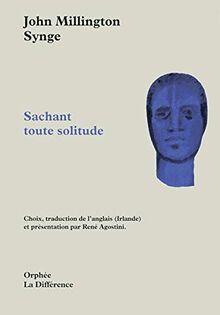 Sachant toute solitude