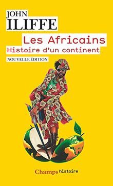 Les Africains : histoire d'un continent