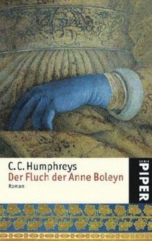 Der Fluch der Anne Boleyn: Roman