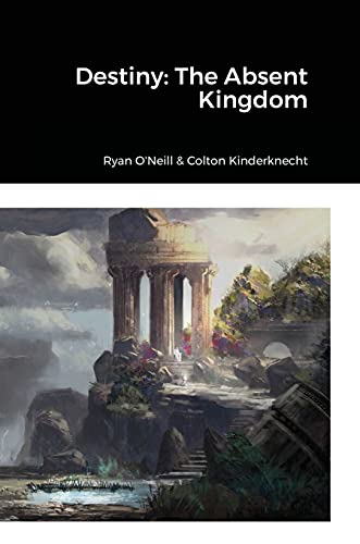 Destiny: The Absent Kingdom