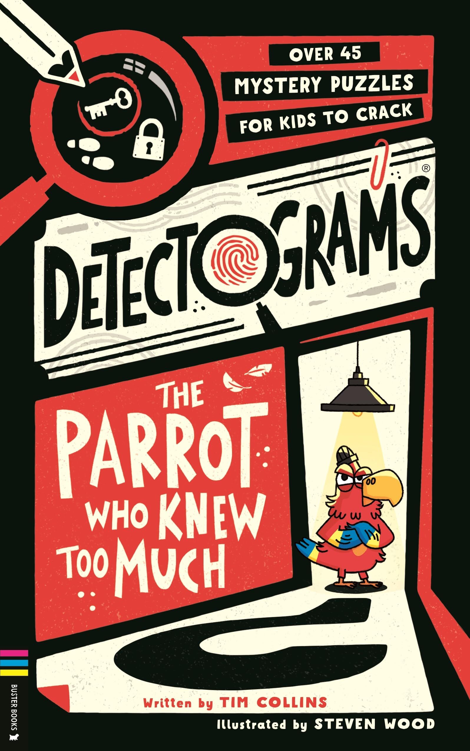 Collins, Tim: Detectograms®: The Parrot Who Knew Too Much