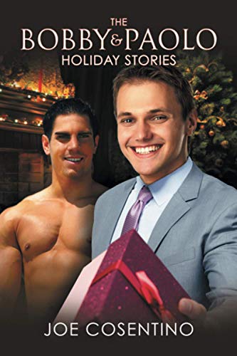 The Bobby and Paolo Holiday Stories (Bobby and Paolo’s Holiday Stories)