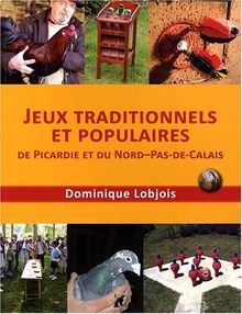 Jeux traditionnels et populaires de Picardie et du Nord Pas-de-Calais (jeux picards, flamands et d&#039;estaminets)