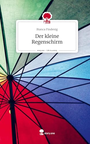 Der kleine Regenschirm. Life is a Story - story.one