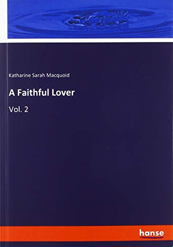 A Faithful Lover: Vol. 2