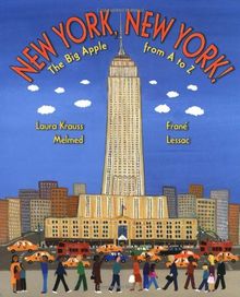 New York, New York!: The Big Apple from A to Z