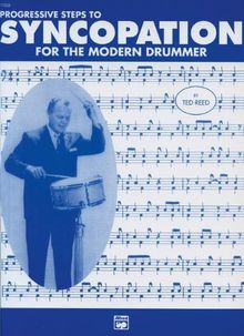 Progressive Steps to Syncopation for the Modern Drummer