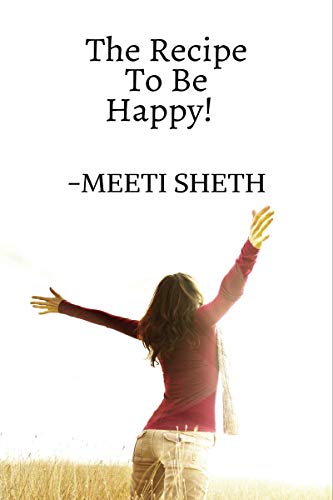 The Recipe To Be Happy!