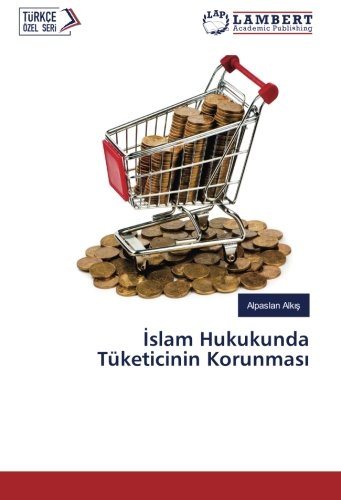 İslam Hukukunda Tüketicinin Korunması