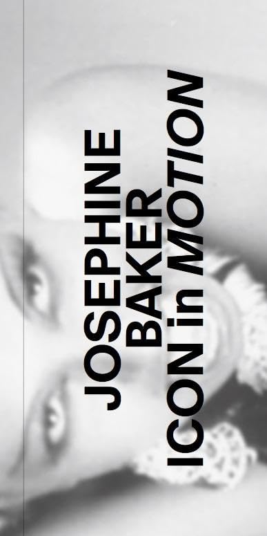 Josephine Baker. Icon in Motion. - Neuware