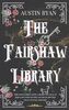 The Fairshaw Library: A Historical Fantasy Romance
