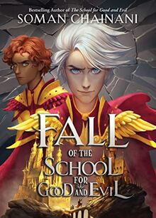 Fall of the School for Good and Evil: New for 2023, the second part of the children’s fantasy adventure series that began with Rise of the School for Good and Evil.