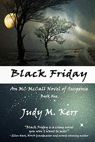 Black Friday: An MC McCall Novel of Suspense (MC McCall Novels of Suspense, Band 1)