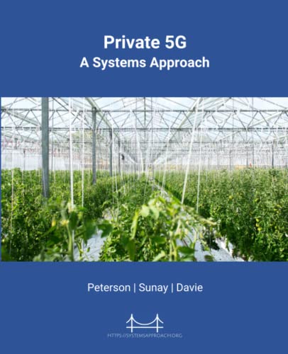 Private 5G: A Systems Approach