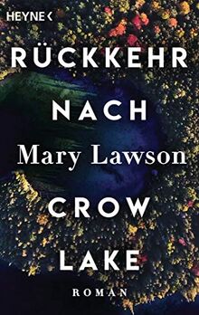 Rückkehr nach Crow Lake: Roman