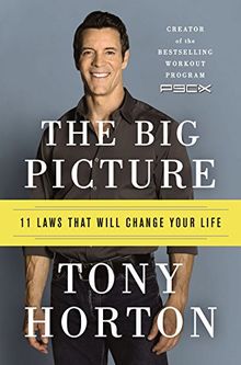 The Big Picture: 11 Laws That Will Change Your Life