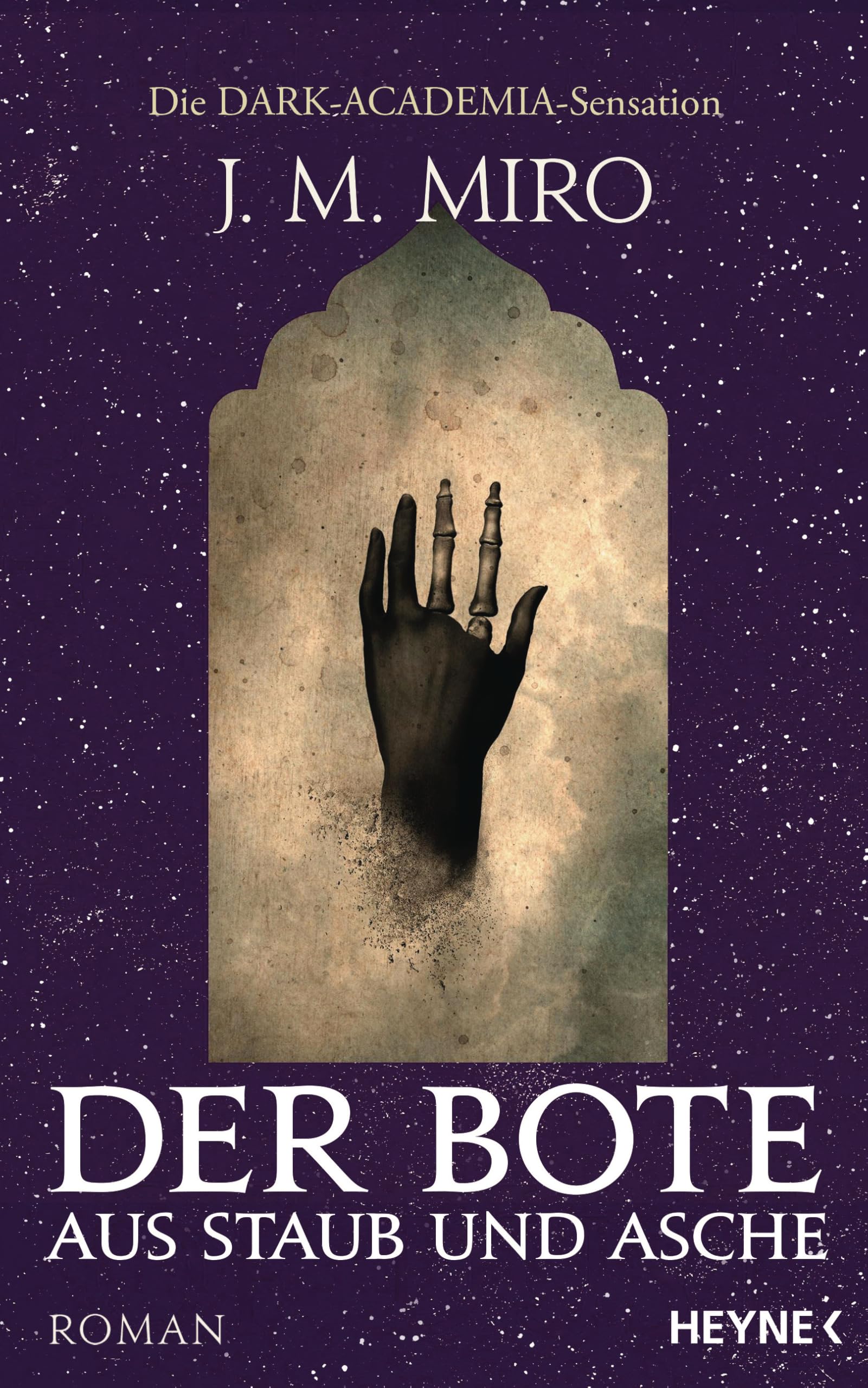 Der Bote aus Staub und Asche - Dunkle Talente: Roman