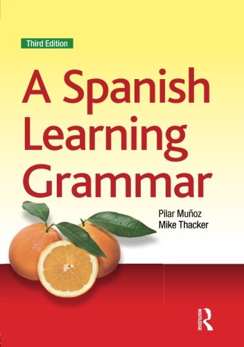 A Spanish Learning Grammar (Essential Language Grammars)