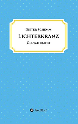 Lichterkranz: Gedichtband
