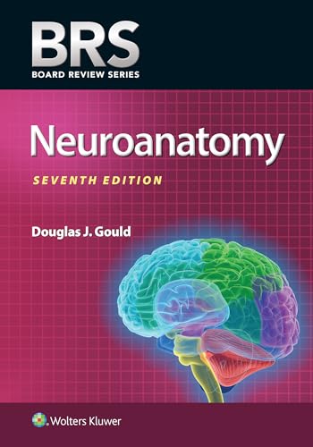BRS Neuroanatomy (Board Review)