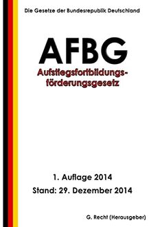 Aufstiegsfortbildungsförderungsgesetz - AFBG