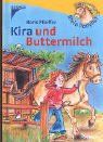 Kira und Buttermilch