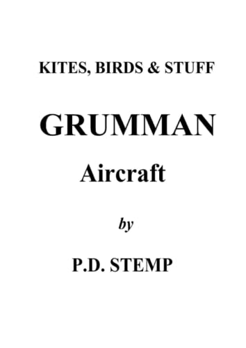Kites, Birds & Stuff - Grumman Aircraft by P.D.Stemp