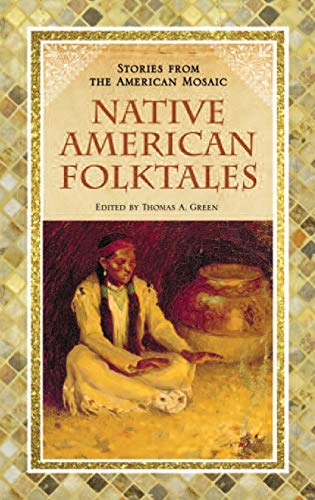 Native American Folktales (Stories from the American Mosaic)