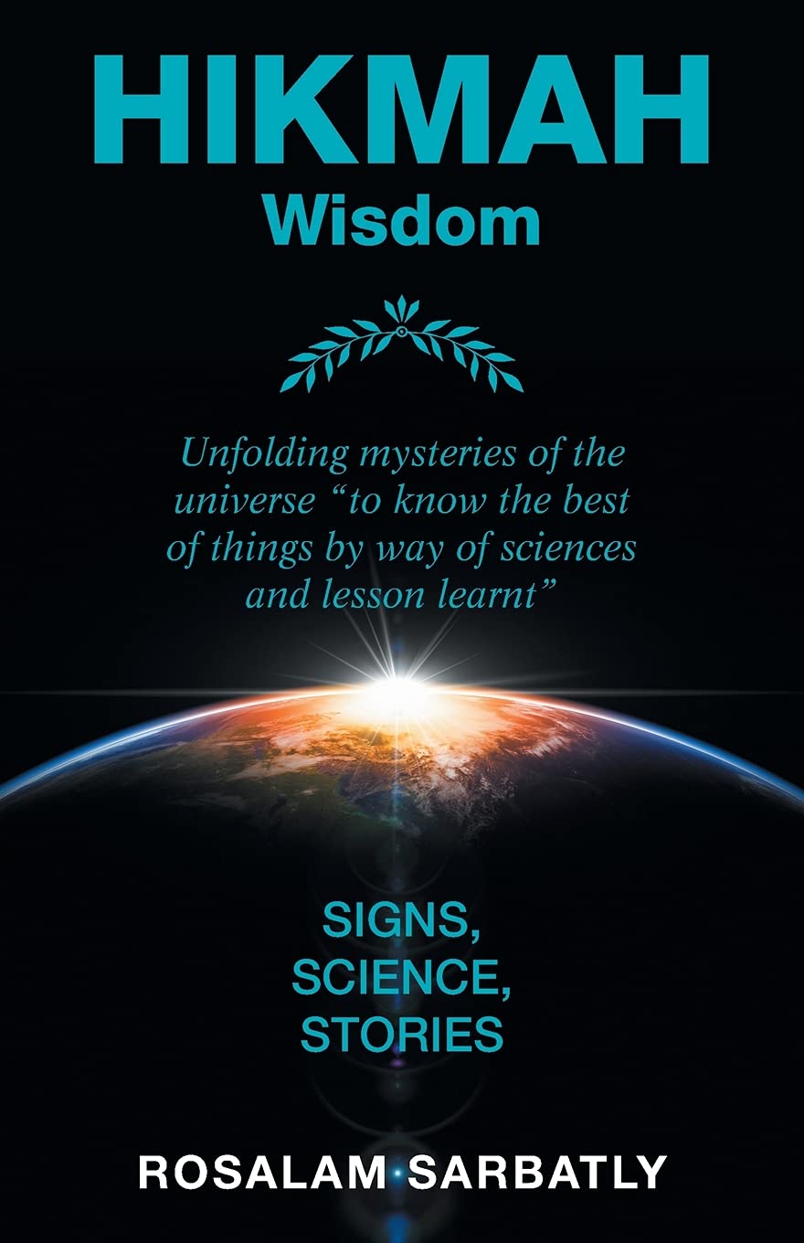 HIKMAH - Unfolding mysteries of the universe: Signs, Science, Stories