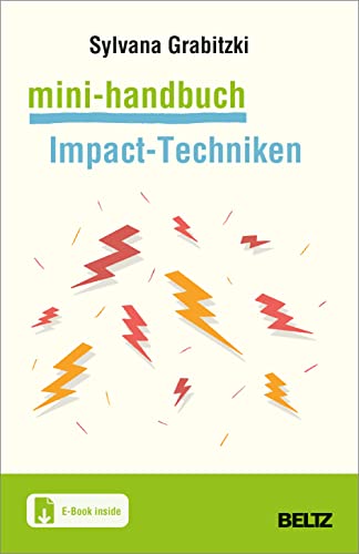 Mini-Handbuch Impact-Techniken im Coaching m 1 Buch m 1 E-Book - Sylvana Grabitzki-Hatch Kartoniert (TB)